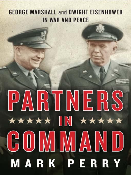 Title details for Partners in Command by Mark Perry - Wait list